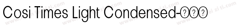 Cosi Times Light Condensed字体转换